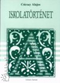 Csicsay Alajos - Iskolatrtnet