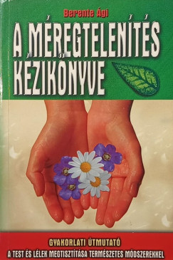 Berente gi - A mregtelents kziknyve