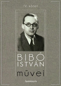 Bib Istvn - Bib Istvn mvei IV. ktet