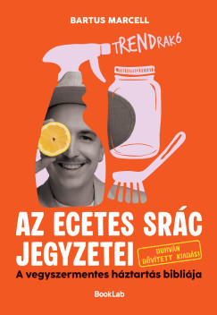 Bartus Marcell - tRENDrak� - Az ecetes sr�c jegyzetei