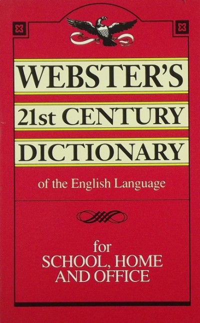 Walter C. Kidney - Webster's 21st Century Dictionary