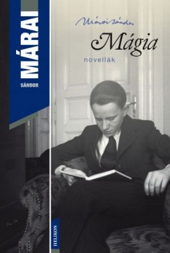 Mrai Sndor - Mgia