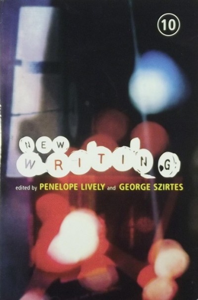 Penelope Lively (Szerk.) - George Szirtes (Szerk.) - New Writing