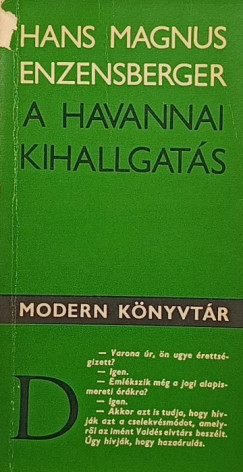 Hans Magnus Enzensberger - A havannai kihallgat�s