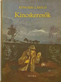 Koncsek Lszl - Kincskeresk