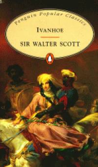 Sir Walter Scott - Ivanhoe