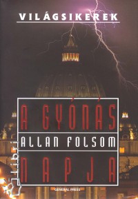 Allan Folsom - A gyns napja