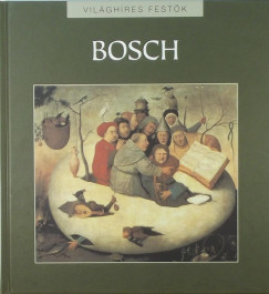 Eperjessy Lszl   (Szerk.) - Hieronymus Bosch