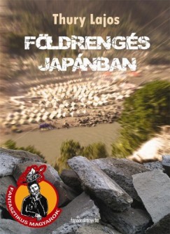 Thury Lajos - Földrengés Japánban
