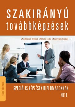 Buzs Irn   (Szerk.) - Szakirny tovbbkpzsek 2011.
