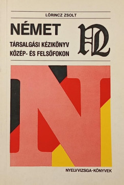 Lrincz Zsolt - Nmet trsalgsi kziknyv kzp- s felsfokon