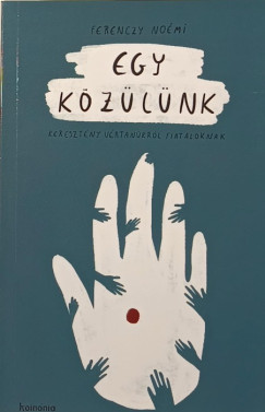 Ferenczy Noémi - Egy közülünk - dedikált