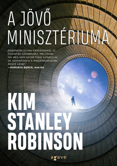 Kim Stanley Robinson - A Jövõ Minisztériuma