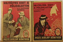 Joseph Smith Fletcher - Rejtélyes eset a földalattin I-II.