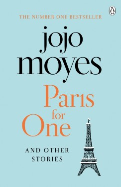 Jojo Moyes - Paris for One and Other Stories