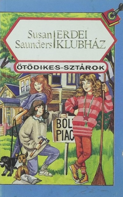 Susan Saunders - Erdei klubház