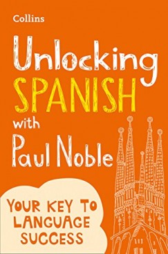 Paul Noble - Unlocking Spanish