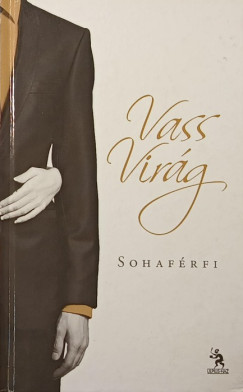 Vass Vir�g - Sohaf�rfi