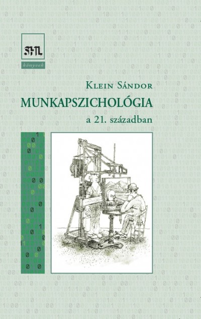 Klein Sándor - Munkapszichológia