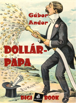 Gbor Andor - Dollr-papa