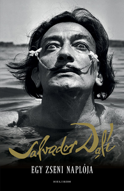 Salvador Dali - Egy zseni naplója