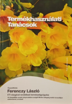 Ferenczy László   (Összeáll.) - Termékhasználati tanácsok