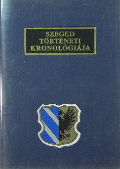 Krist Gyula - Szeged trtnete