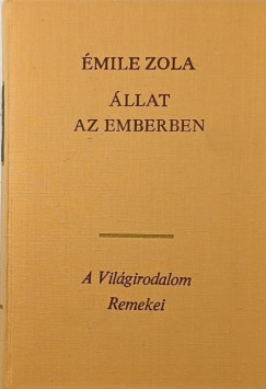 mile Zola - llat az emberben