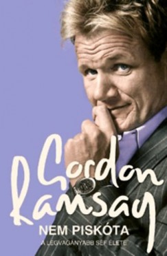 Gordon Ramsay - Nem piskta