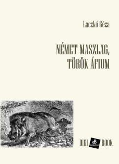 Laczk Gza - Nmet maszlag, trk fium