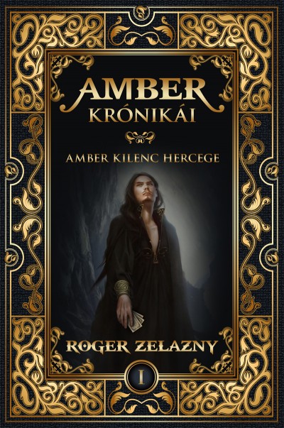 Roger Zelazny - Amber kilenc hercege - Amber krónikái 1.