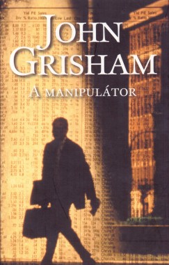 John Grisham - A manipul�tor