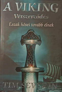 Tim Severin - A viking - V�rszerz�d�s
