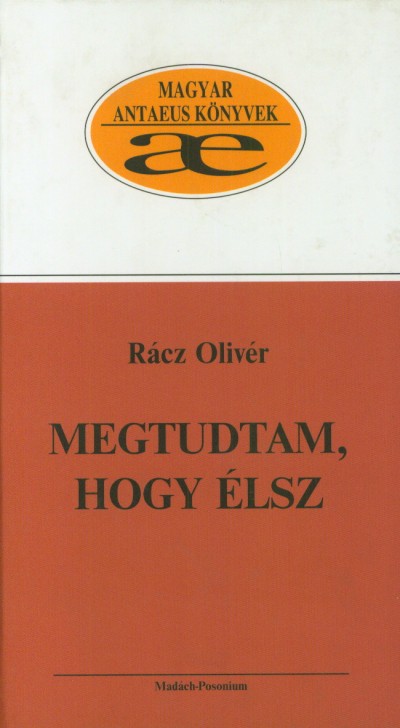 Rácz Olivér - Megtudtam, hogy élsz