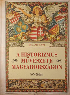 A historizmus mvszete Magyarorszgon