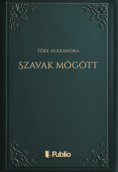 Tke Alexandra - Szavak mgtt