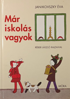 Janikovszky Éva - Már iskolás vagyok