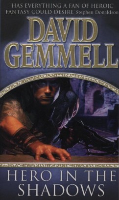David Gemmell - Hero in the Shadows