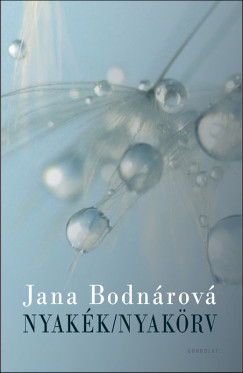 Jana Bodn�rov� - Nyak�k/Nyak�rv