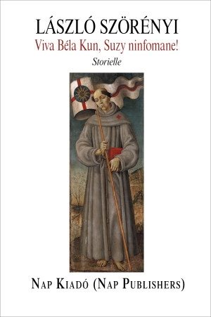 Sz�r�nyi L�szl� - Viva B�la Kun, Suzy ninfomane!