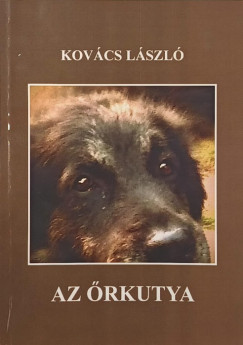 Kovács László - Az őrkutya