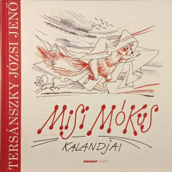 Ters�nszky J�zsi Jen� - Misi M�kus kalandjai