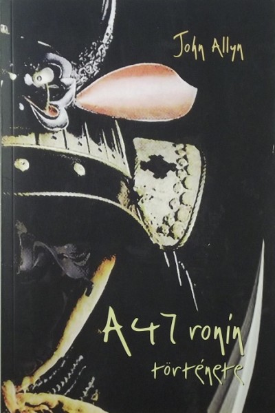 John Allyn - A negyvenhét ronin története