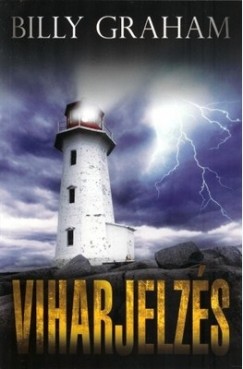 Billy Graham - Viharjelzs