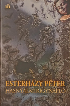 Esterházy Péter - Hasnyálmirigynapló