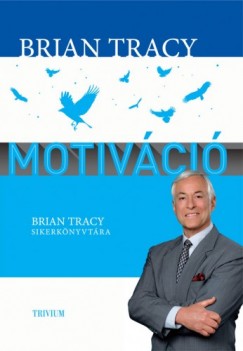 Tracy Brian - Brian Tracy - Motivci