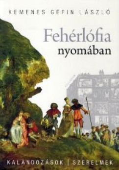 Kemenes Gfin Lszl - Fehrlfia nyomban