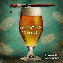 Agatha Christie - �t kismalac