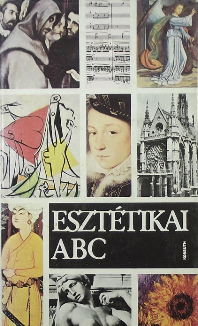Szerdahelyi István  (Szerk.) - Esztétikai ABC