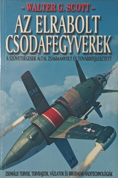 Walter Scott - Az elrabolt csodafegyverek